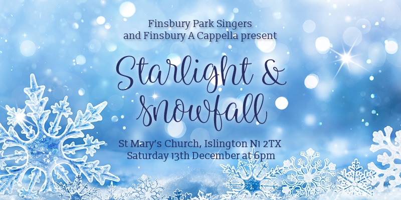 Starlight and Snowfall - Saturday 13 December at 6pm